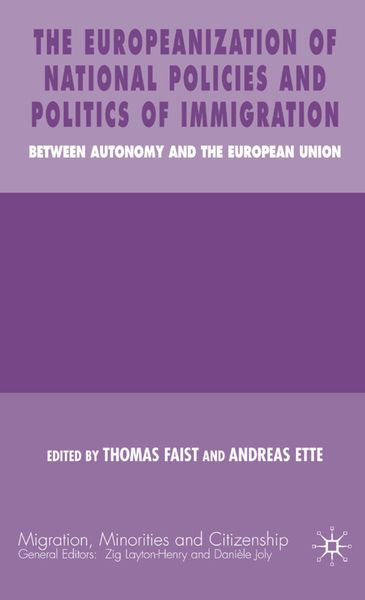 Produktbild: The Europeanization of National Policies and Politics of Immigration