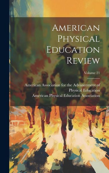 Produktbild: American Physical Education Review; Volume 21