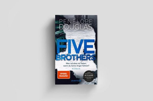 Produktbild: Five Brothers &ndash; Wen w&uuml;rdest du lieben, wenn du keine Angst h&auml;ttest?