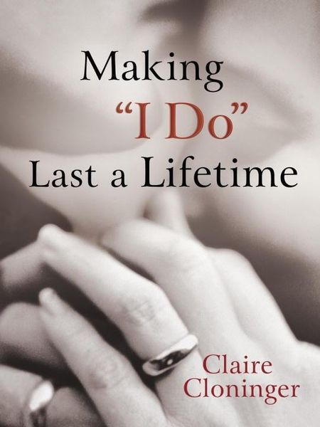 Produktbild: Making "I Do" Last a Lifetime