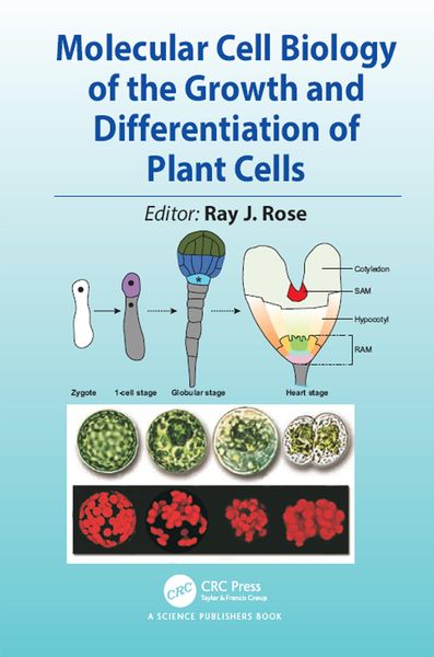 Produktbild: Molecular Cell Biology of the Growth and Differentiation of Plant Cells