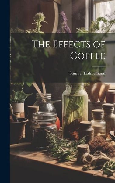 Produktbild: The Effects of Coffee