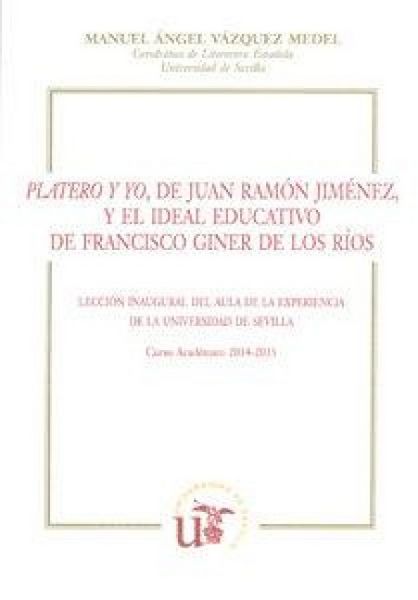 Produktbild: Platero y yo, de Juan Ram&oacute;n Jim&eacute;nez, y el ideal educativo de Francisco Giner de los R&iacute;os