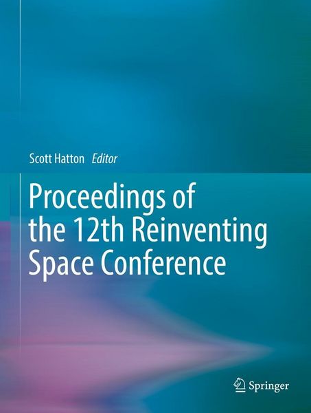 Produktbild: Proceedings of the 12th Reinventing Space Conference