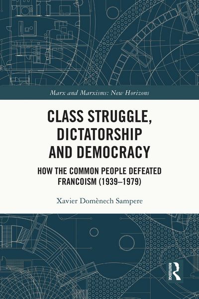 Produktbild: Class Struggle, Dictatorship and Democracy