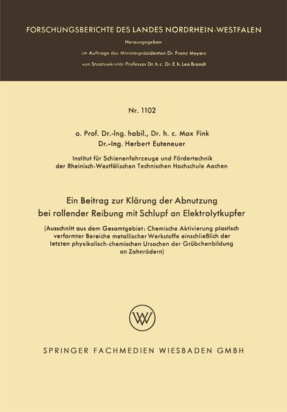 Produktbild: Ein Beitrag zur Kl&auml;rung der Abnutzung bei rollender Reibung mit Schlupf an Elektrolytkupfer