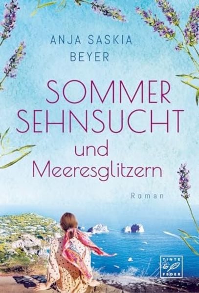 Sommersehnsucht und Meeresglitzern, Taschenbuch von Anja Saskia Beyer, Tinte & Feder, 9782496714944