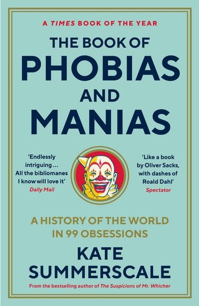 Produktbild: The Book of Phobias and Manias