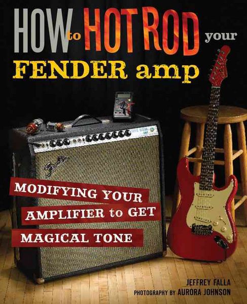 Produktbild: Falla, J: Ht Hot Rod Your Fender Amp