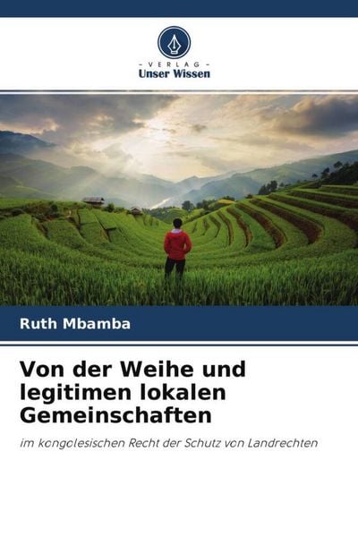 Von der Weihe und legitimen lokalen Gemeinschaften, Taschenbuch von Ruth Mbamba, Verlag Unser Wissen, 9786204576190