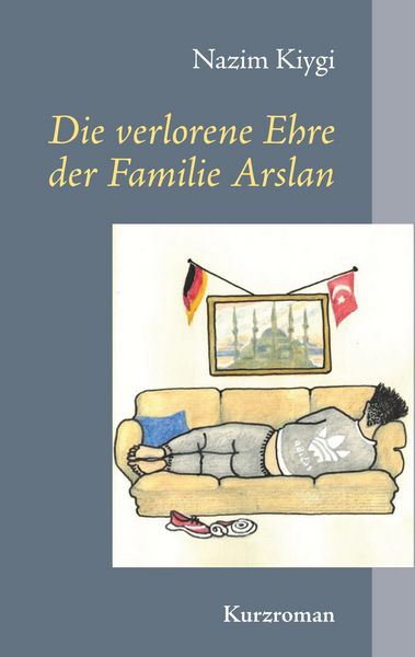 Produktbild: Die verlorene Ehre der Familie Arslan