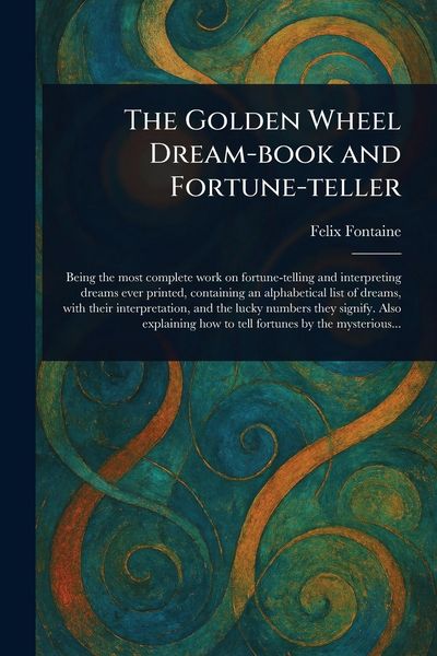 Produktbild: The Golden Wheel Dream-book and Fortune-teller