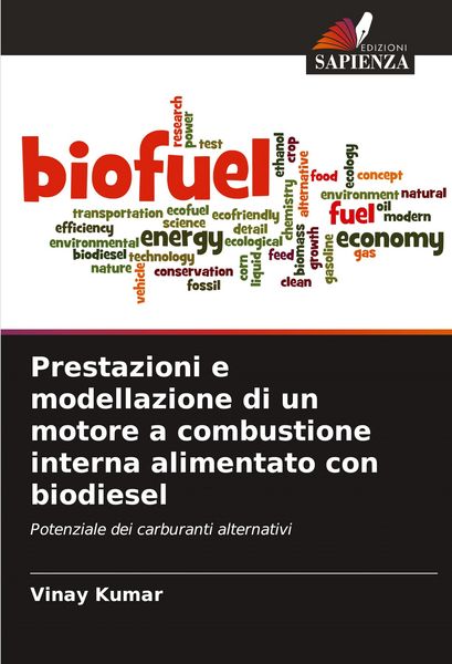 Produktbild: Prestazioni e modellazione di un motore a combustione interna alimentato con biodiesel
