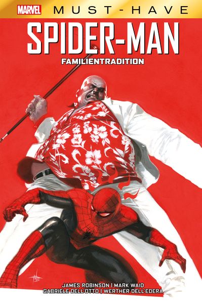 Marvel Must-Have: Spider-Man - Familientradition, Gebundene Ausgabe von Mark Waid,James Robinson,Werther Dell'Edera; Panini, 978-3-7416-3389-8