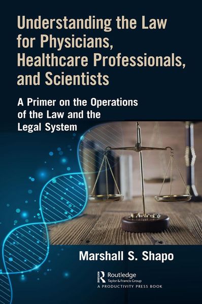 Produktbild: Understanding the Law for Physicians, Healthcare Professionals, and Scientists