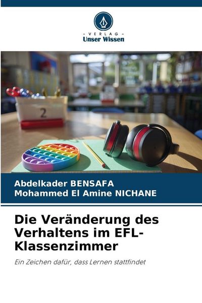 Produktbild: Die Ver&auml;nderung des Verhaltens im EFL-Klassenzimmer