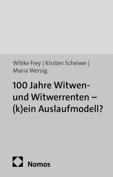 Produktbild: 100 Jahre Witwen- und Witwerrenten - (k)ein Auslaufmodell?