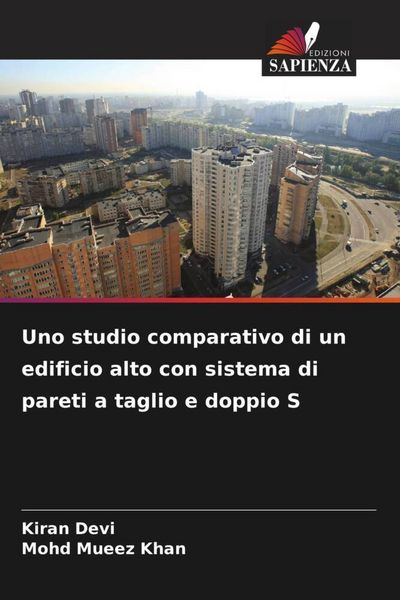 Produktbild: Uno studio comparativo di un edificio alto con sistema di pareti a taglio e doppio S