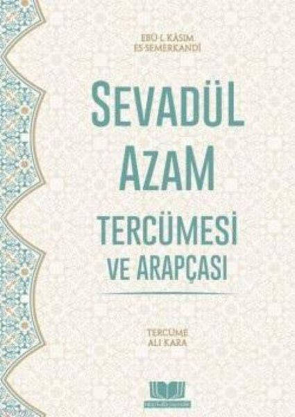 Sevadül Azam Tercümesi ve Arapcasi, Taschenbuch von Ali Kara, Kitap Kalbi Yayincilik, 9786052056141