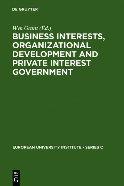Produktbild: Business Interests, Organizational Development and Private Interest Government