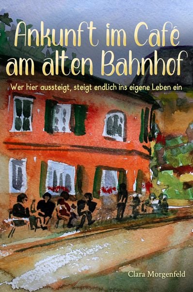 Produktbild: Ankunft im Caf&eacute; am alten Bahnhof