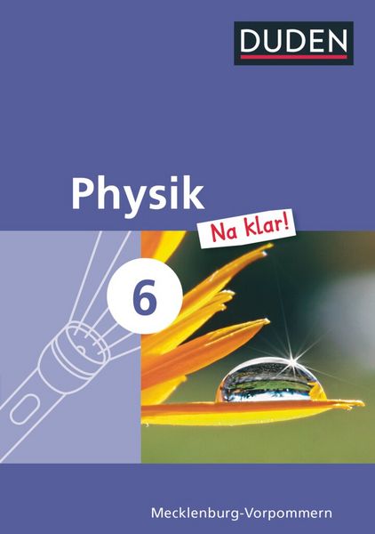 Produktbild: Physik Na klar! - Regionale Schule und Gesamtschule Mecklenburg-Vorpommern - 6. Schuljahr