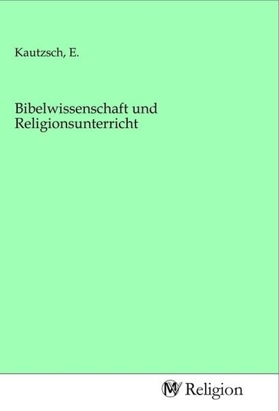 Produktbild: Bibelwissenschaft und Religionsunterricht