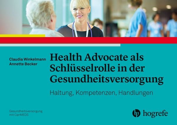 Produktbild: Health Advocate als Schl&uuml;sselrolle in der Gesundheitsversorgung
