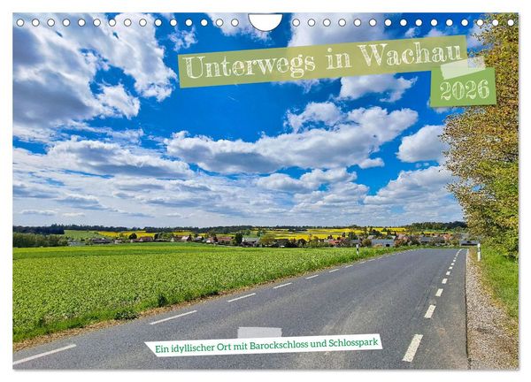 Produktbild: Unterwegs in Wachau (Wandkalender 2026 DIN A4 quer), CALVENDO Monatskalender