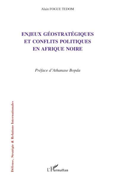 Produktbild: Enjeux g&eacute;ostrat&eacute;giques et conflits politiques en Afrique noire