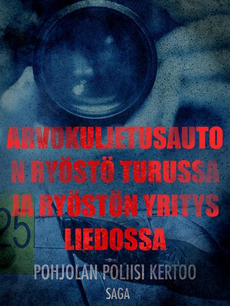 Produktbild: 25 arvokuljetusauton ry&ouml;st&ouml; Turussa ja ry&ouml;st&ouml;n yritys Liedossa