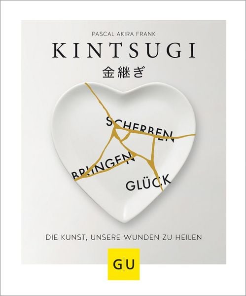 Produktbild: KINTSUGI - Scherben bringen Gl&uuml;ck