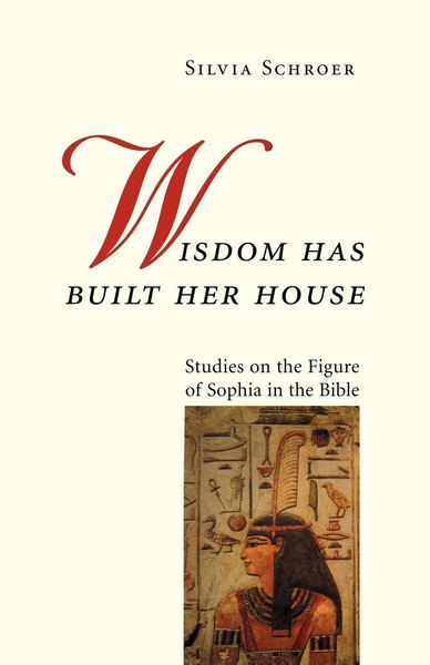 Produktbild: Wisdom Has Built Her House