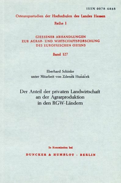 Produktbild: Der Anteil der privaten Landwirtschaft an der Agrarproduktion in den RGW-L&auml;nder.