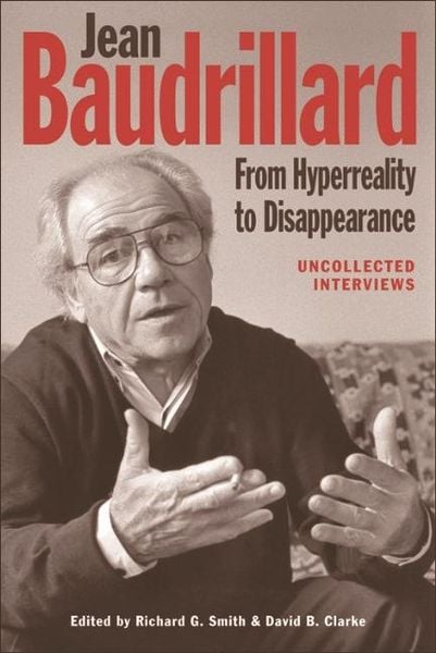 Produktbild: Jean Baudrillard: From Hyperreality to Disappearance