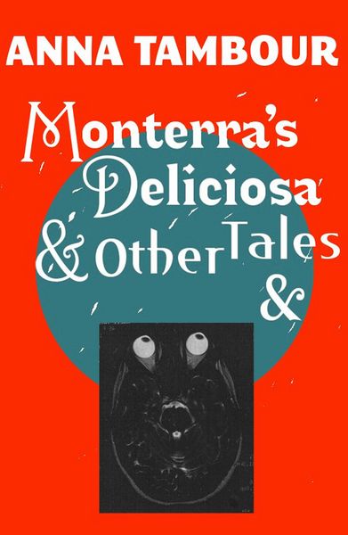 Produktbild: Monterra's Deliciosa & Other Tales &