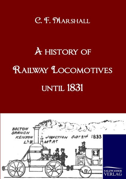 Produktbild: A history of Railway Locomotives until 1831