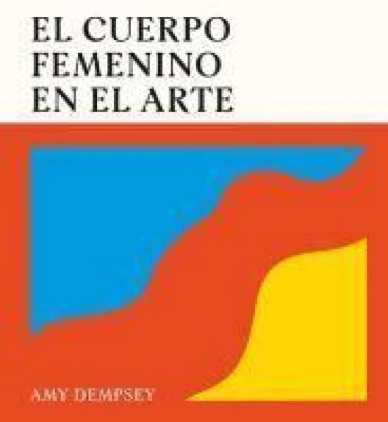 Produktbild: El Cuerpo Femenino En El Arte / The Female Body in Art