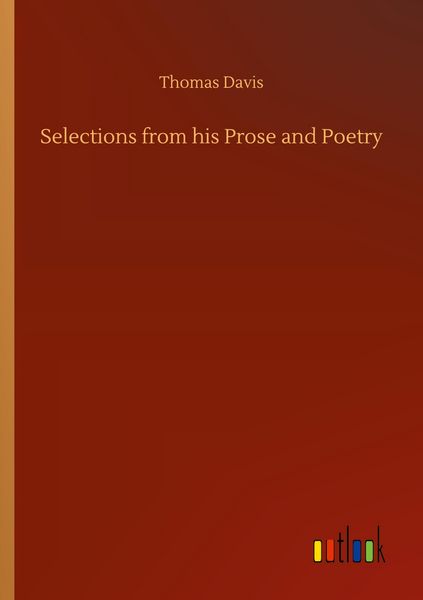 Produktbild: Selections from his Prose and Poetry