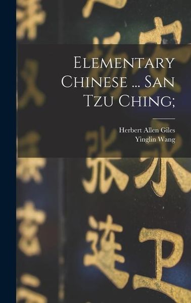 Produktbild: Elementary Chinese ... San tzu Ching;