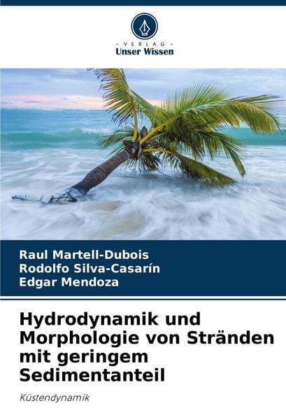 Produktbild: Hydrodynamik und Morphologie von Str&auml;nden mit geringem Sedimentanteil