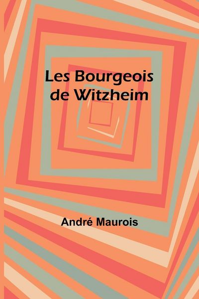 Produktbild: Les Bourgeois de Witzheim
