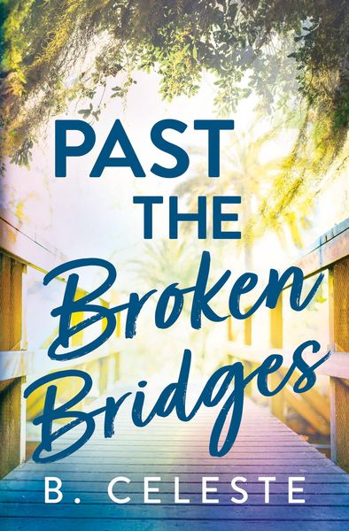 Produktbild: Past the Broken Bridges