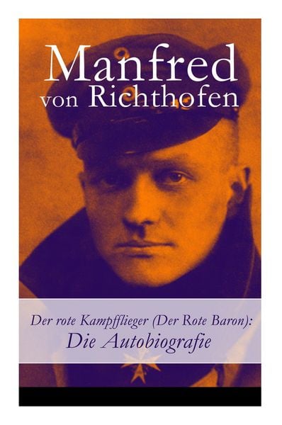 Produktbild: Der Rote Kampfflieger (Der Rote Baron): Die Autobiografie