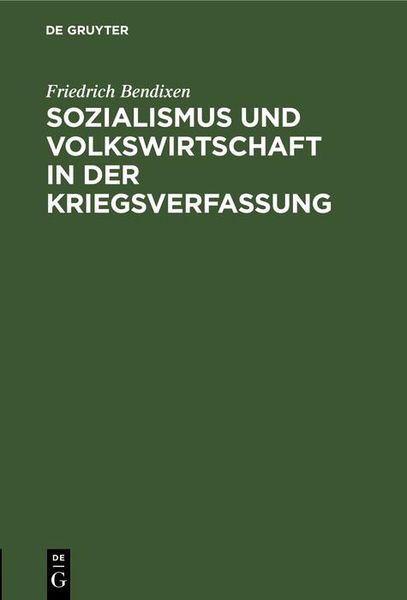 Produktbild: Sozialismus und Volkswirtschaft in der Kriegsverfassung