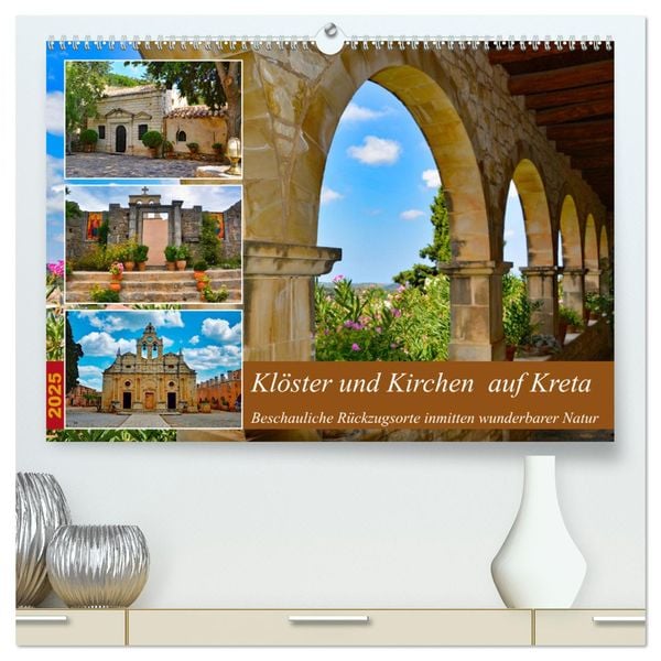 Klöster und Kirchen auf Kreta (hochwertiger Premium Wandkalender 2025 DIN A2 quer), Kunstdruck in Hochglanz