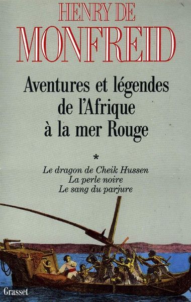 Produktbild: Aventures et l&eacute;gendes de l'Afrique &agrave; la mer Rouge T01