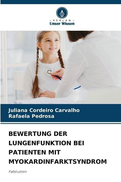 Produktbild: Bewertung der Lungenfunktion bei Patienten mit Myokardinfarktsyndrom