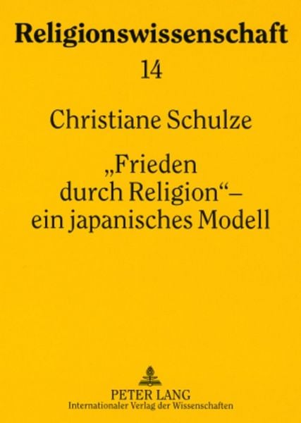 Produktbild: &laquo;Frieden durch Religion&raquo; &ndash; ein japanisches Modell