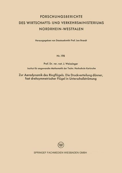 Produktbild: Zur Aerodynamik des Ringfl&uuml;gels. Die Druckverteilung d&uuml;nner, fast drehsymmetrischer Fl&uuml;gel in Unterschallstr&ouml;mung